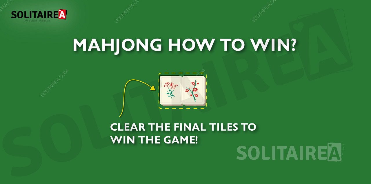A Mahjong játék akkor nyer, ha az összes lapka eltűnik.