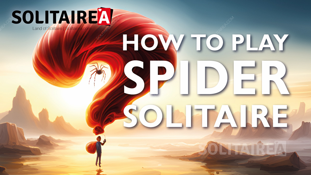 Tanulj meg úgy játszani Spider Solitaire-t, mint egy profi